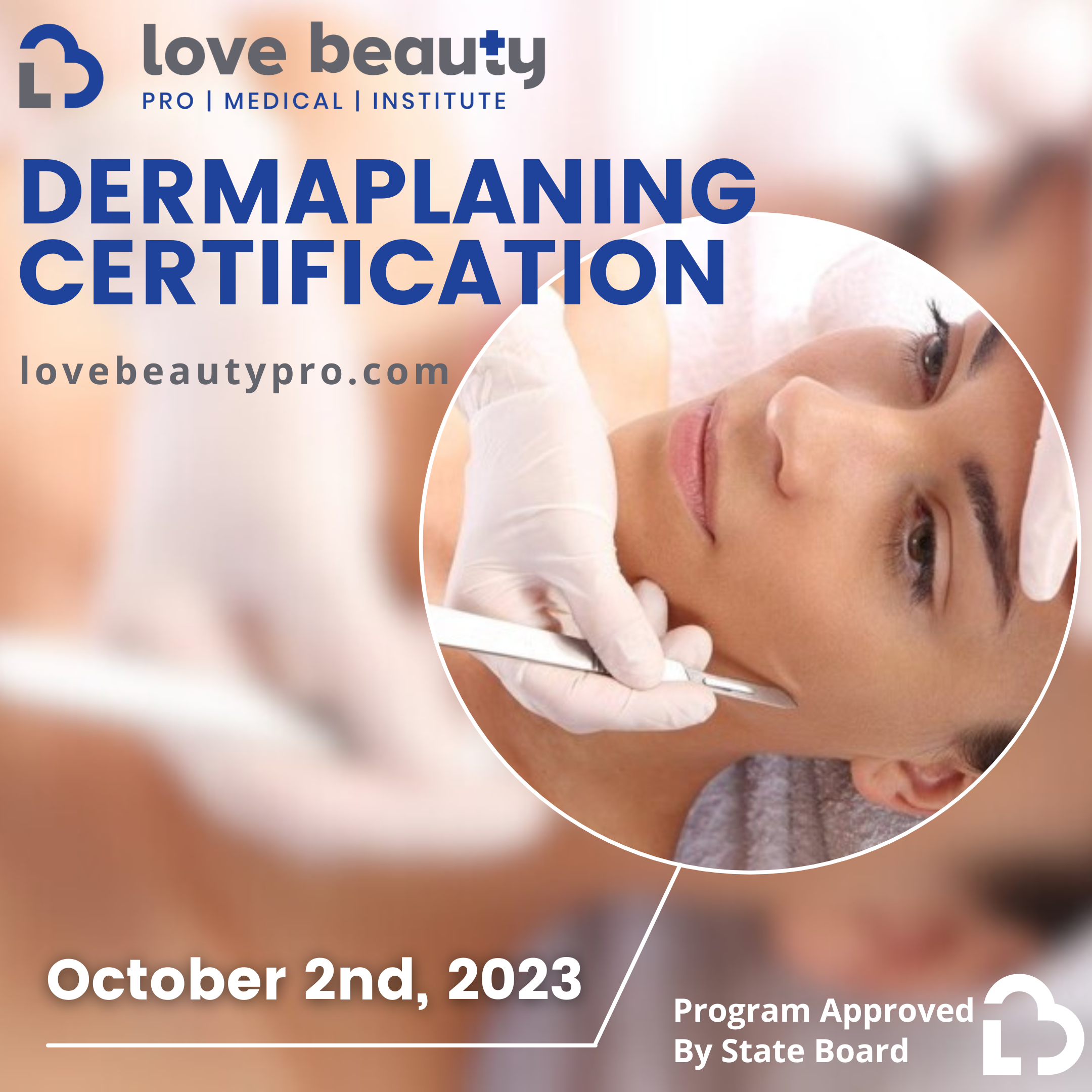 Dermaplaning Certification - Program Approved by State Board... lovebeautypro.com