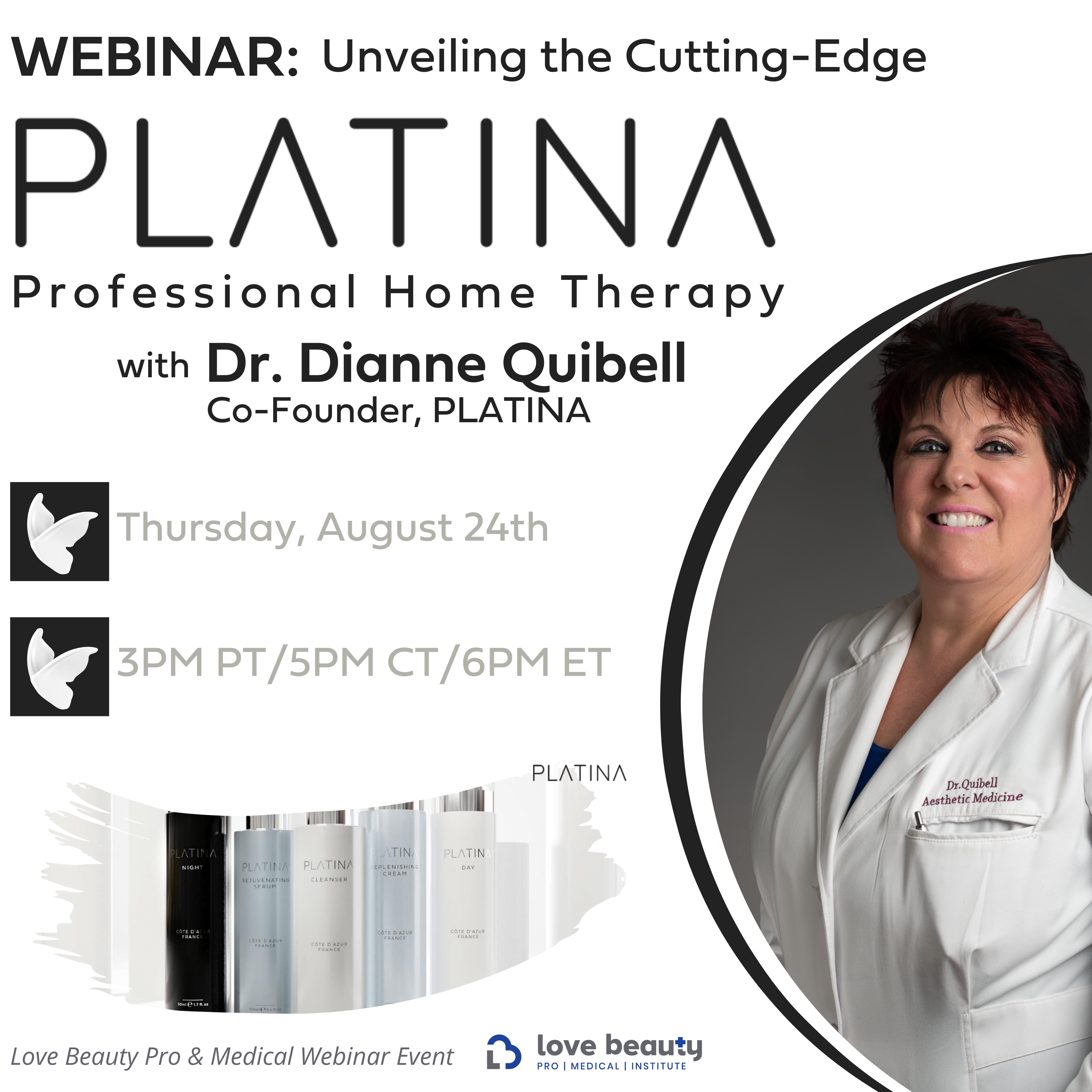 August 24th, 2023 - WEBINAR Unveiling the Cutting-Edge PLATINA Professional Home Therapy with Dr. Dianne Quibell