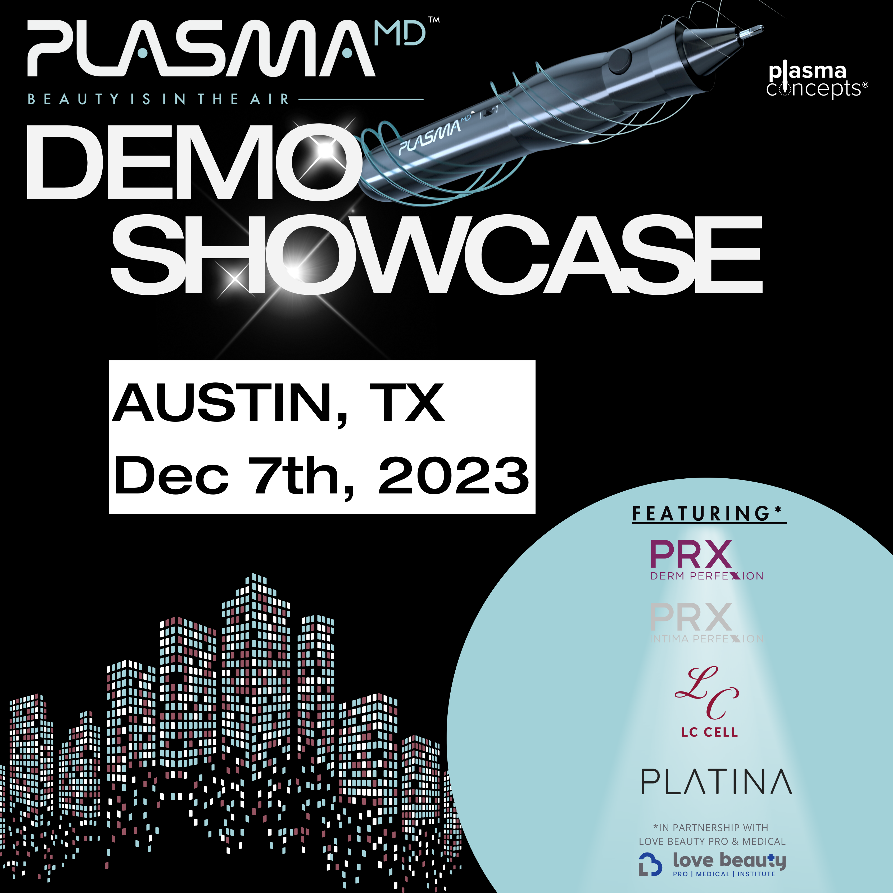 LIVE EVENT: PlasmaMD™ Demo Showcase | Austin, TX