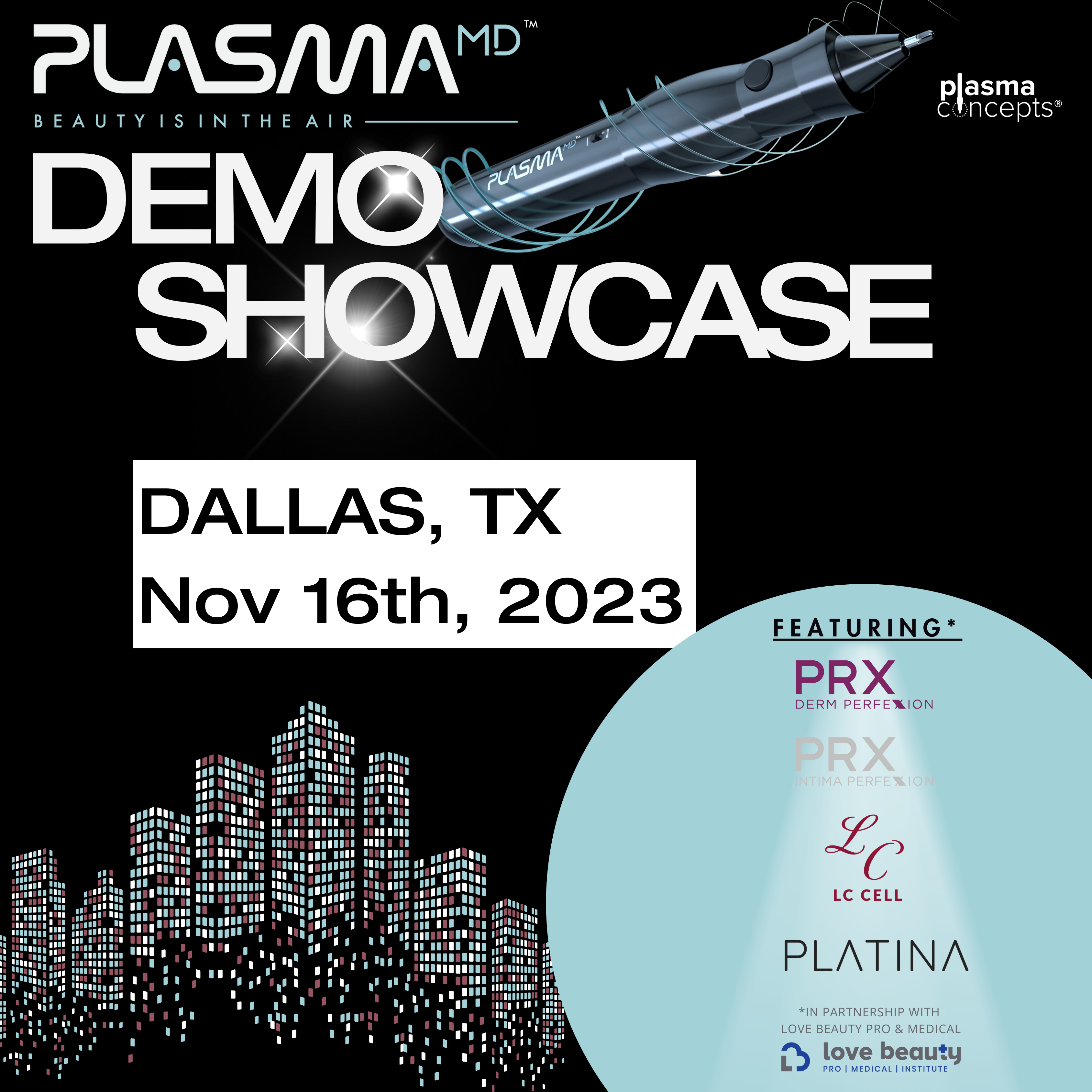 LIVE EVENT: PlasmaMD™ Demo Showcase | Dallas, TX