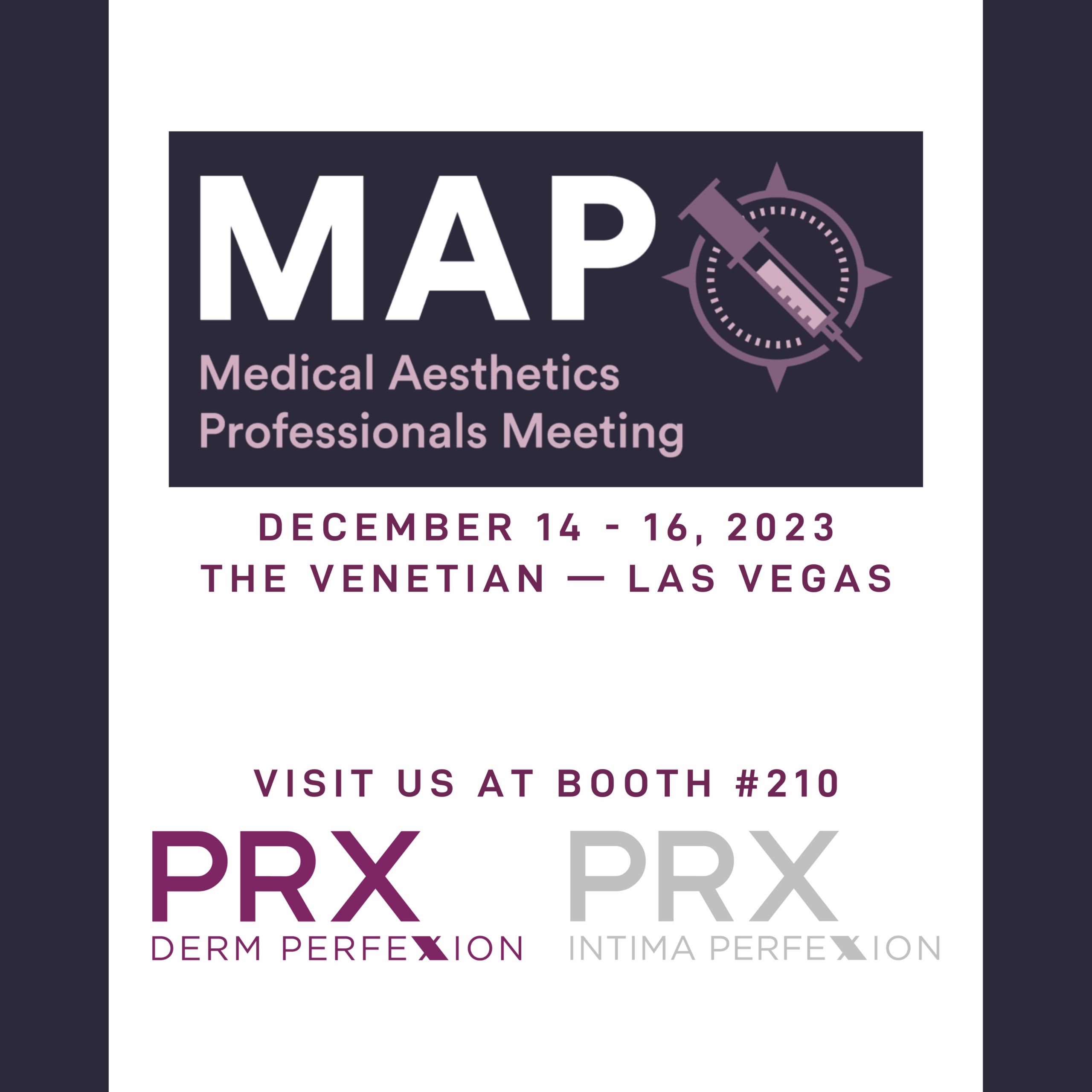 VISIT US AT BOOTH #210... MAP 2023 Las Vegas